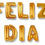 Globo letras feliz día